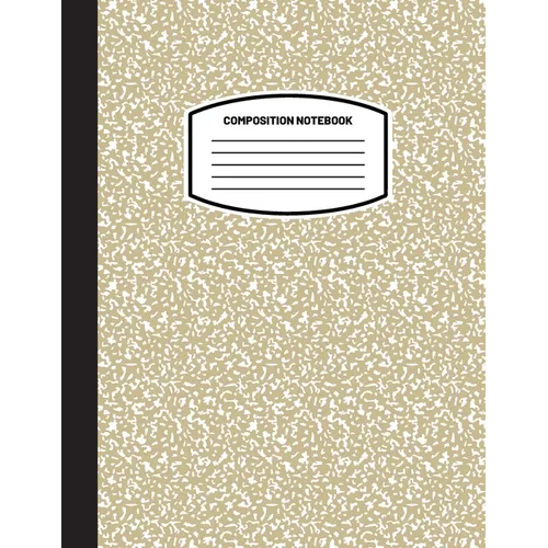 Classic Composition Notebook: (8.5x11) Wide Ruled Lined Paper Notebook Journal (Nude/Tan/Beige) (Notebook for Kids, Teens, Students, Adults) Back to S - Paperback